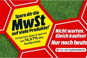 🔥Nur noch heute: MWST Aktion - mit myMediaMarkt 16,67% auf viele Produkte sparen!