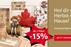Jetzt herbstlich dekorieren & 15 % sparen! 🍁🍂
