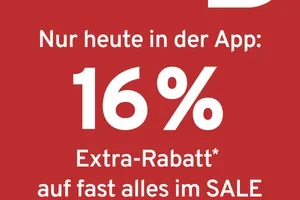 Nur heute in der App: 16% Extra-Rabatt auf fast alles im SALE 🛍️