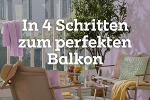 In 4 Schritten zum perfekten Balkon 💚