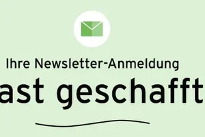 Nur noch ein Schritt – jetzt Anmeldung bestätigen!