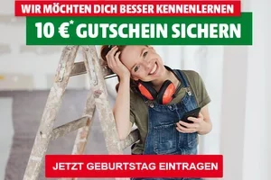 Nicht verpassen: Geburtstag angeben und 10 Euro Online-Gutschein* sichern!