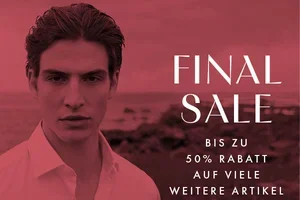 Nicht verpassen: Bis zu 50% im  FINAL SALE